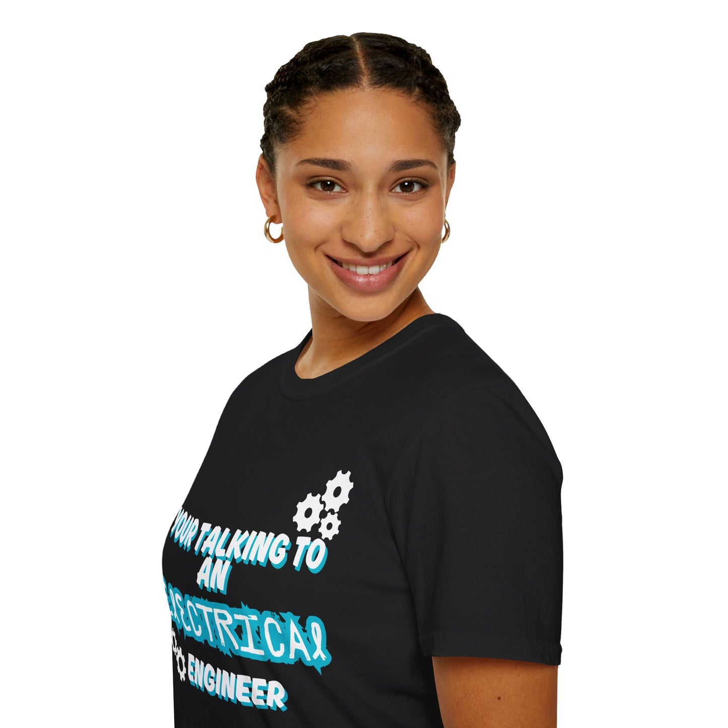 Your Talking To an Electrical Engineer funny graphic tee shirt