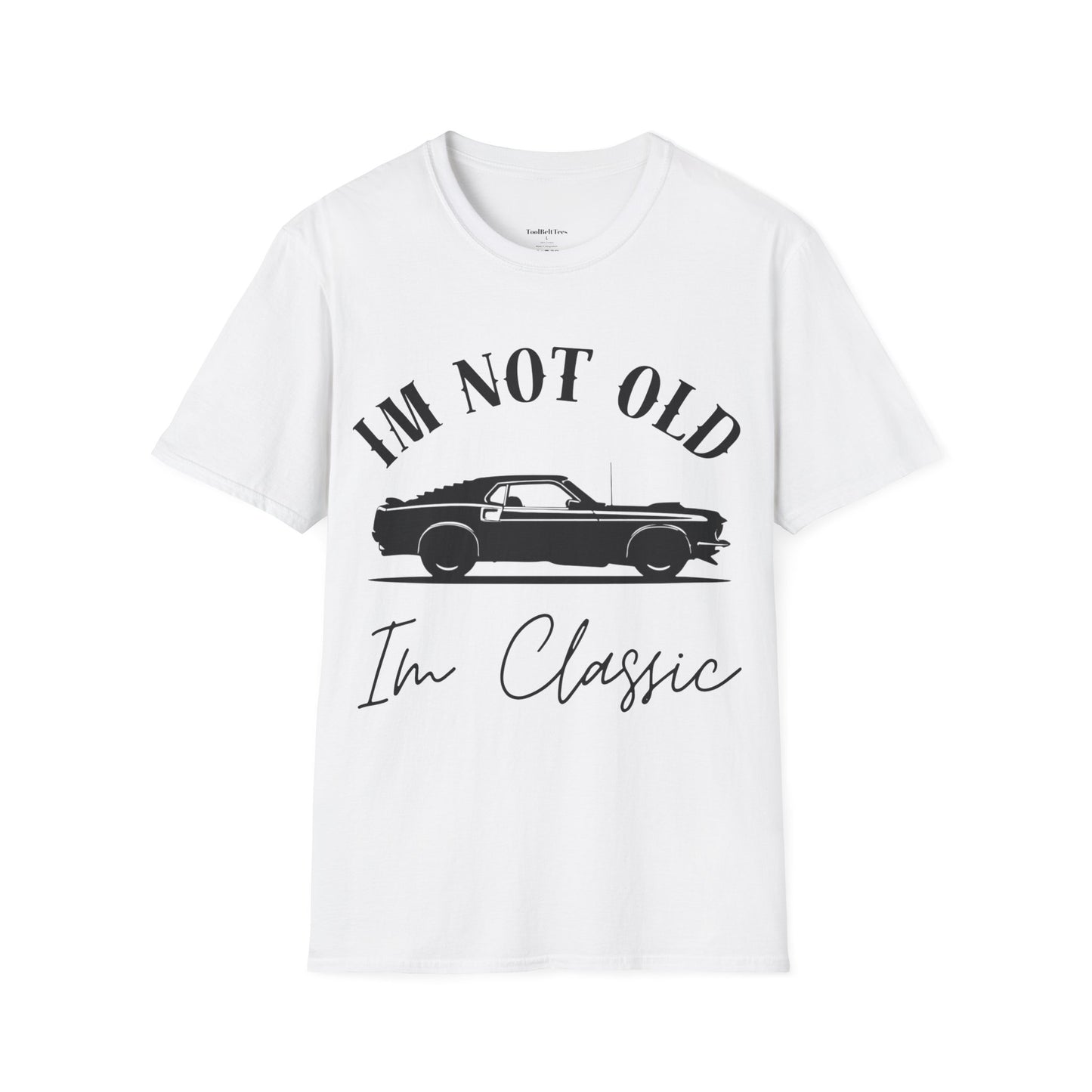 "Im Not Old Im Classic" Graphic Tee
