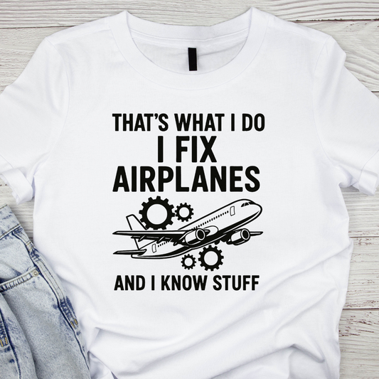 "That's What I Do I Fix Airplanes" Graphic Tee