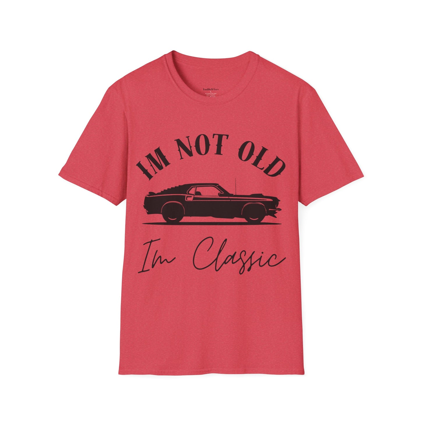 "Im Not Old Im Classic" Graphic Tee
