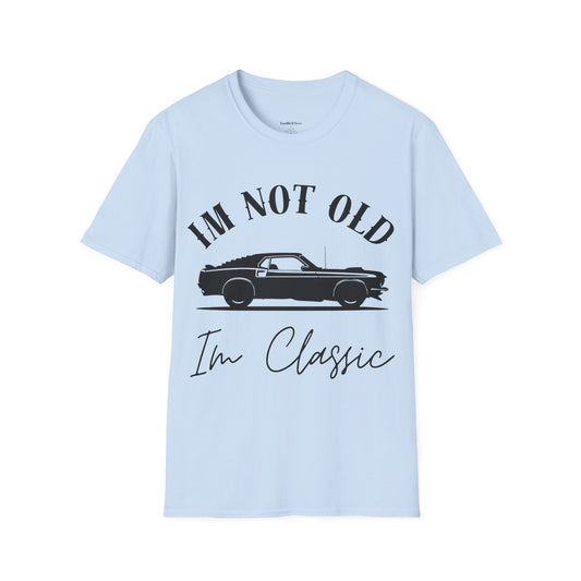 "Im Not Old Im Classic" Graphic Tee