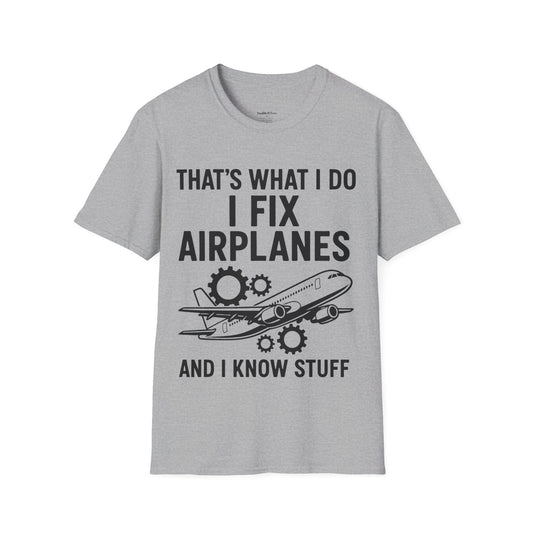 "That's What I Do I Fix Airplanes" Graphic Tee