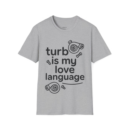 Turbo Is My Love Language graphic tee