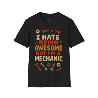 "I Hate Being Awesome But I'm A Mechanic" Graphic Tee